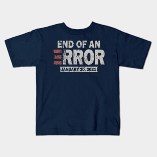 Vintage End Of An Error 2021 Kids T-Shirt